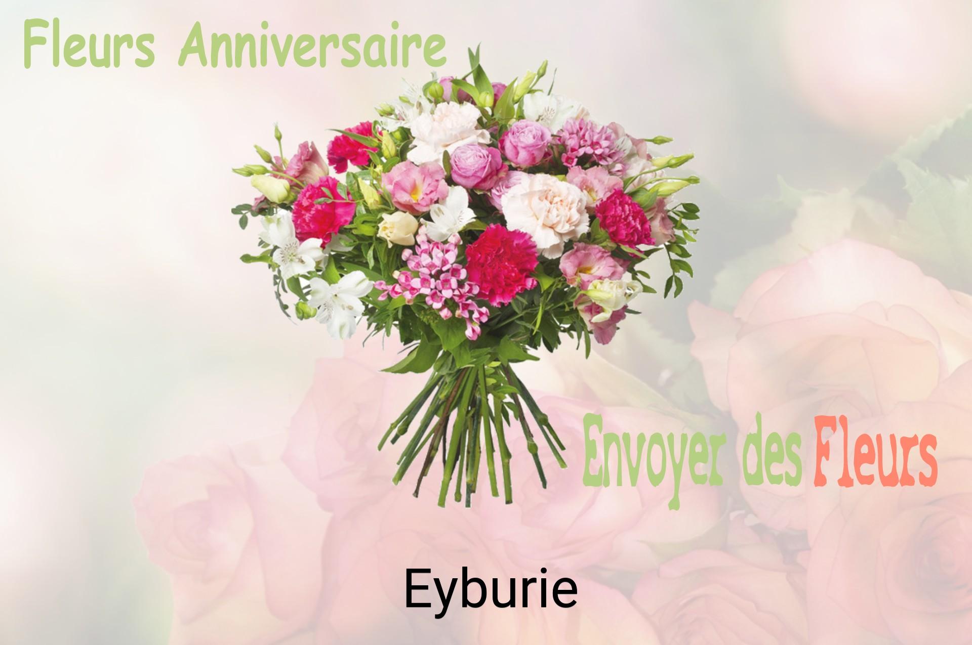 Bouquet de fleurs d’anniversaire livré à Eyburie