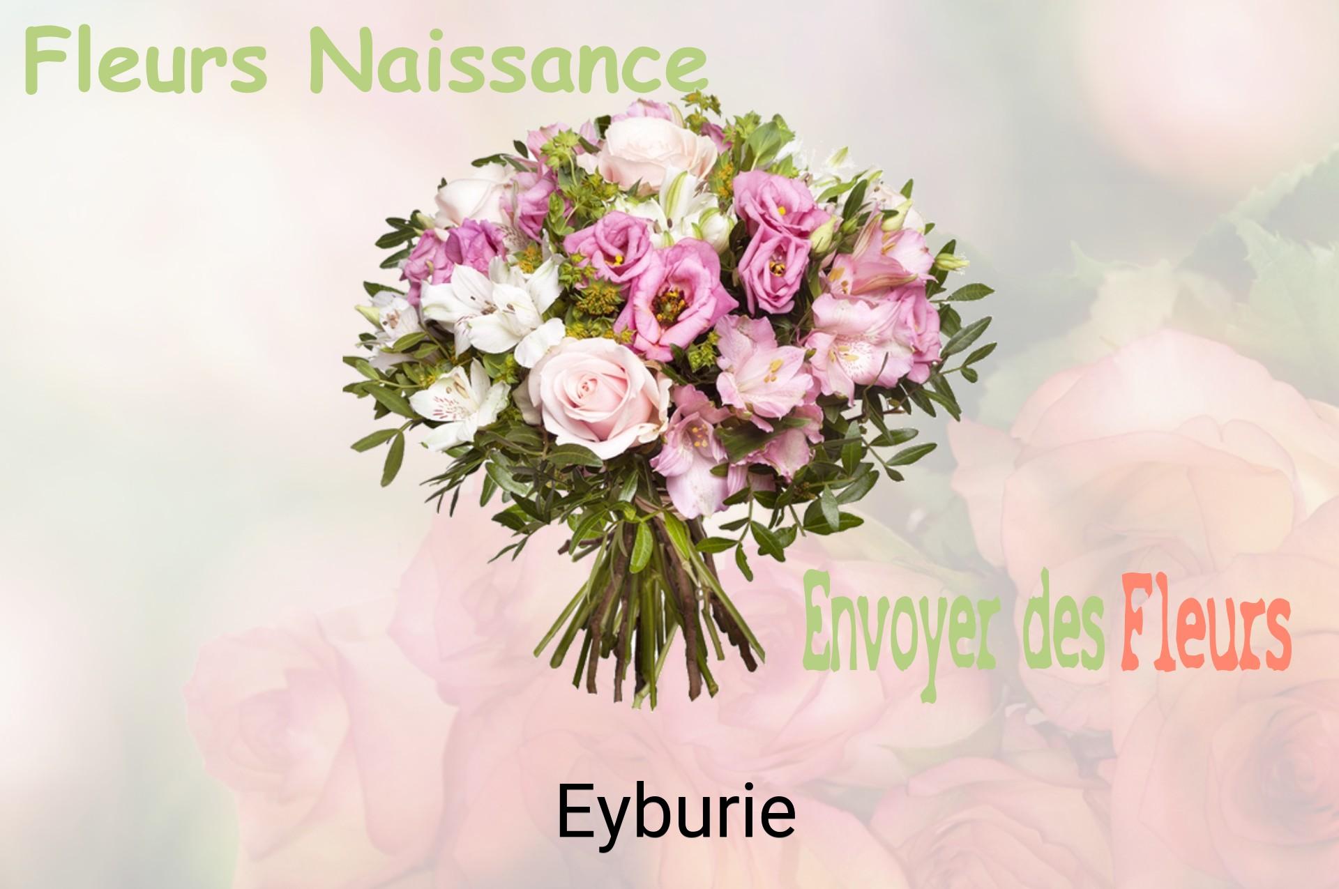 Bouquet de fleurs de naissance livré à Eyburie